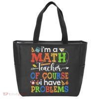 I'm A Math Teacher Of Course I Have Problems Back To School Tote Bag thumb 0
