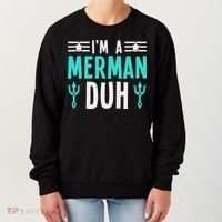 I'm A Merman Duh Costume Halloween Funny Women's Sweatshirt thumb 0