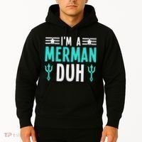 I'm A Merman Duh Costume Halloween Funny Hoodie thumb 2