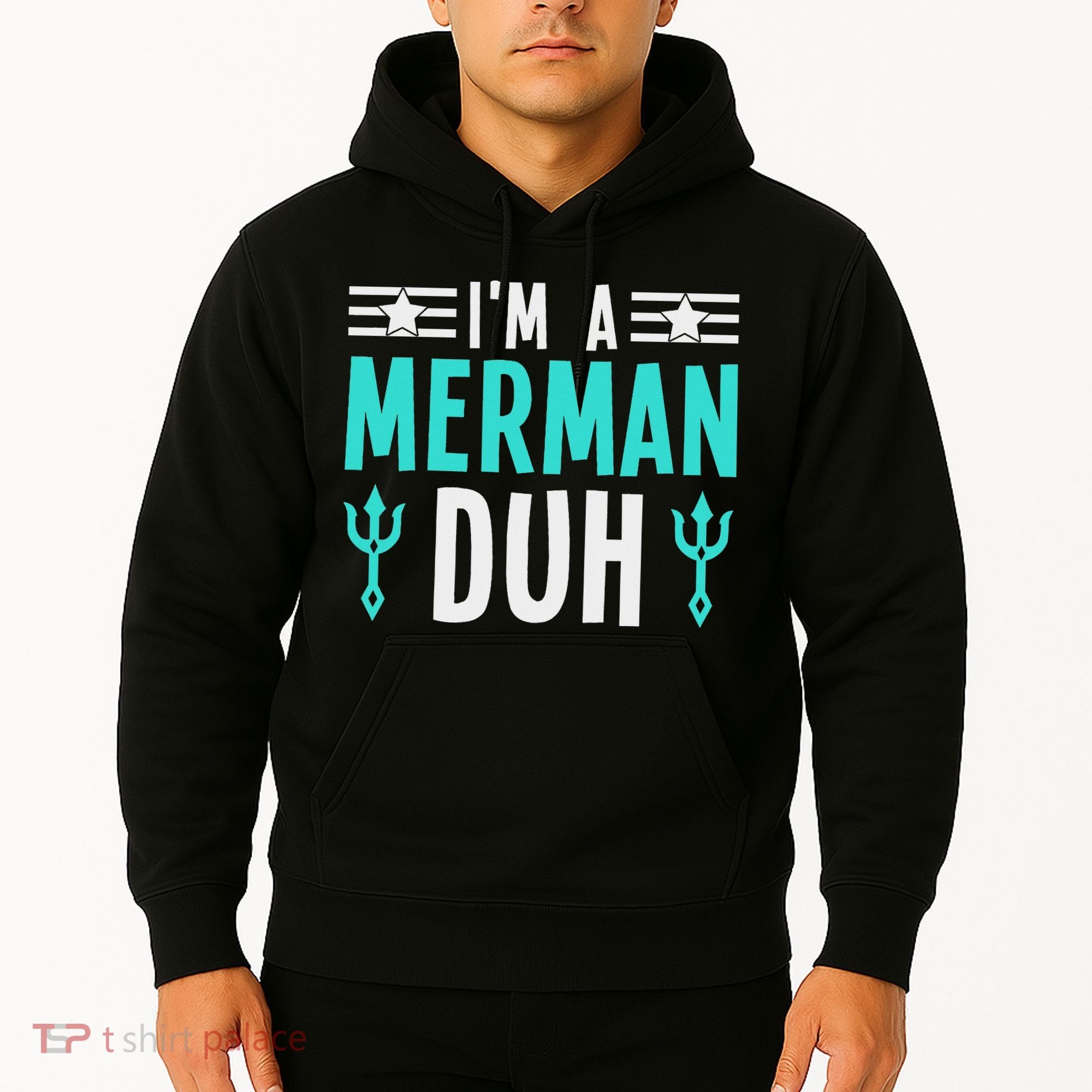 I'm A Merman Duh Costume Halloween Funny Hoodie