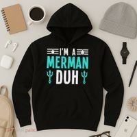 I'm A Merman Duh Costume Halloween Funny Hoodie thumb 3