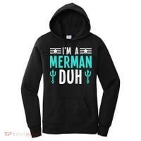 I'm A Merman Duh Costume Halloween Funny Women's Hoodie thumb 0