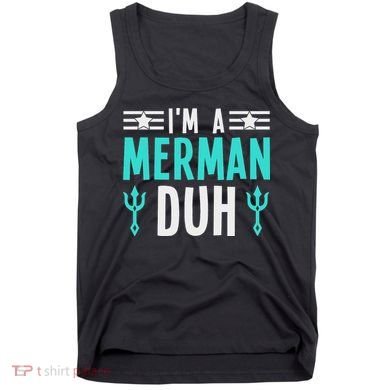 I'm A Merman Duh Costume Halloween Funny Tank Top