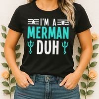 I'm A Merman Duh Costume Halloween Funny Women's T-Shirt thumb 2