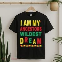 I Am My Ancestors Wildest Dream Black History Month February T-Shirt thumb 2