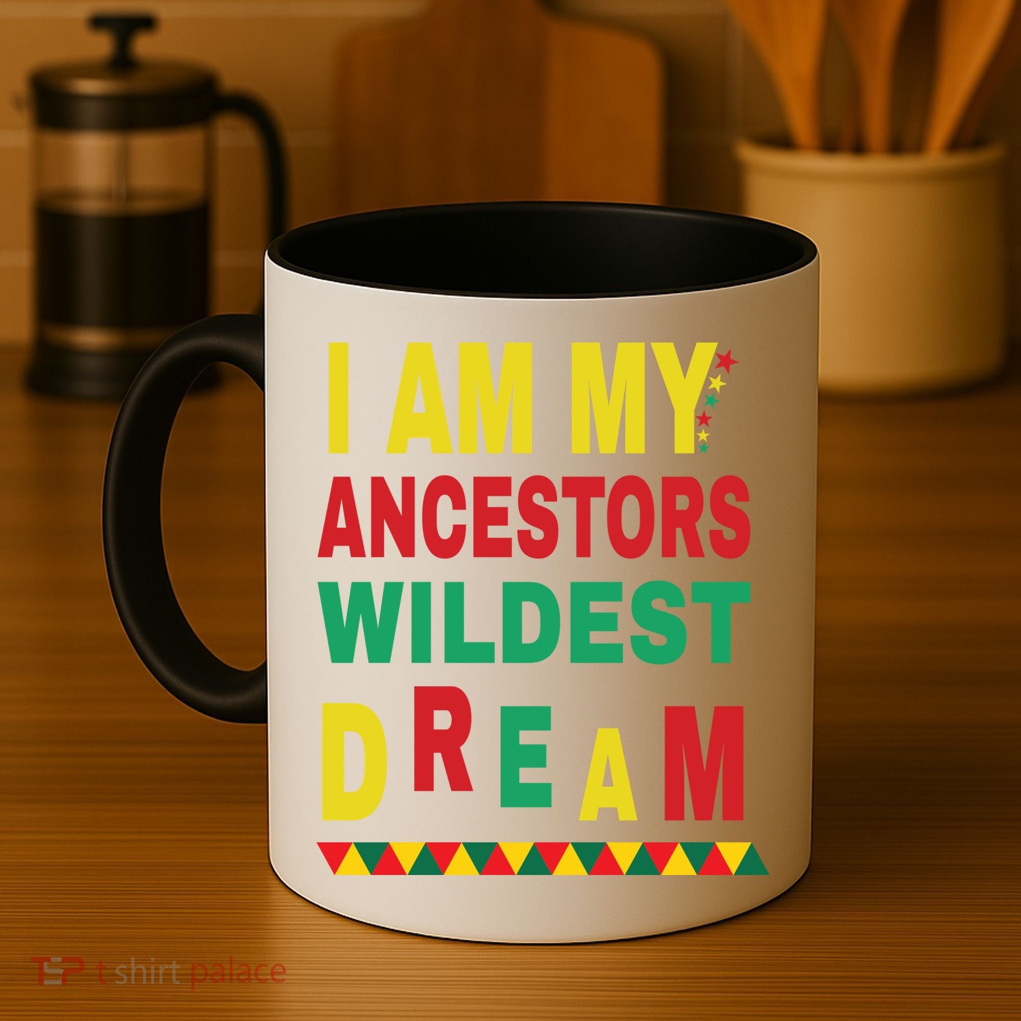 I Am My Ancestors Wildest Dream Black History Month February Coffee Mug