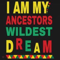 I Am My Ancestors Wildest Dream Black History Month February Women's Hoodie thumb 2