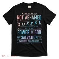 I Am Not Ashamed Of The Gospel Christian Bible Verse T-Shirt thumb 0
