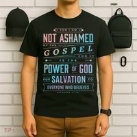 I Am Not Ashamed Of The Gospel Christian Bible Verse T-Shirt thumb 6