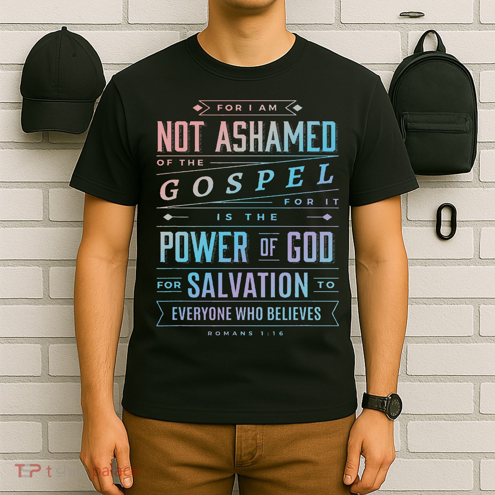I Am Not Ashamed Of The Gospel Christian Bible Verse T-Shirt