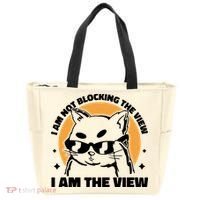 I Am Not Blocking The View I Am The View Funny Cat Tote Bag thumb 0