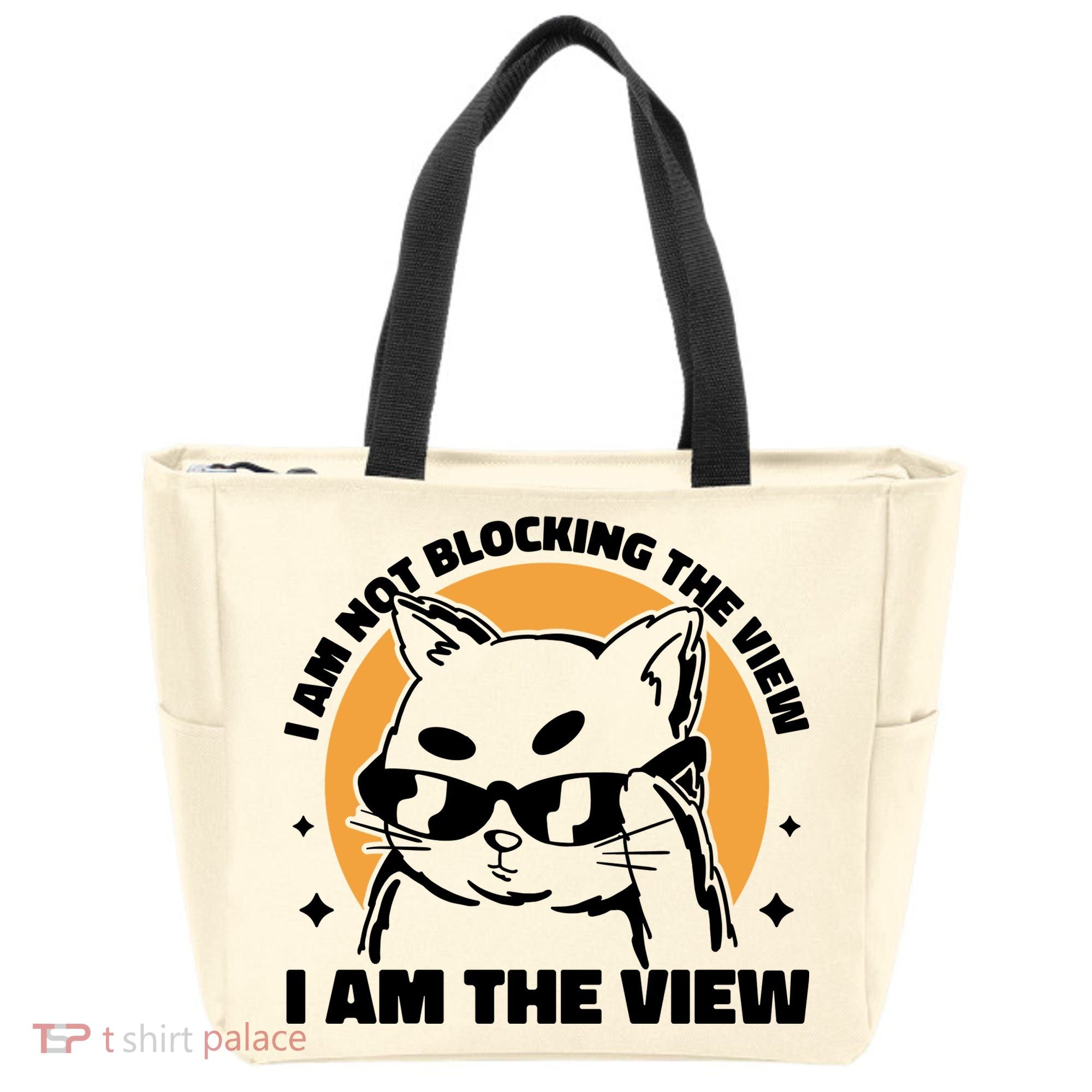 I Am Not Blocking The View I Am The View Funny Cat Tote Bag