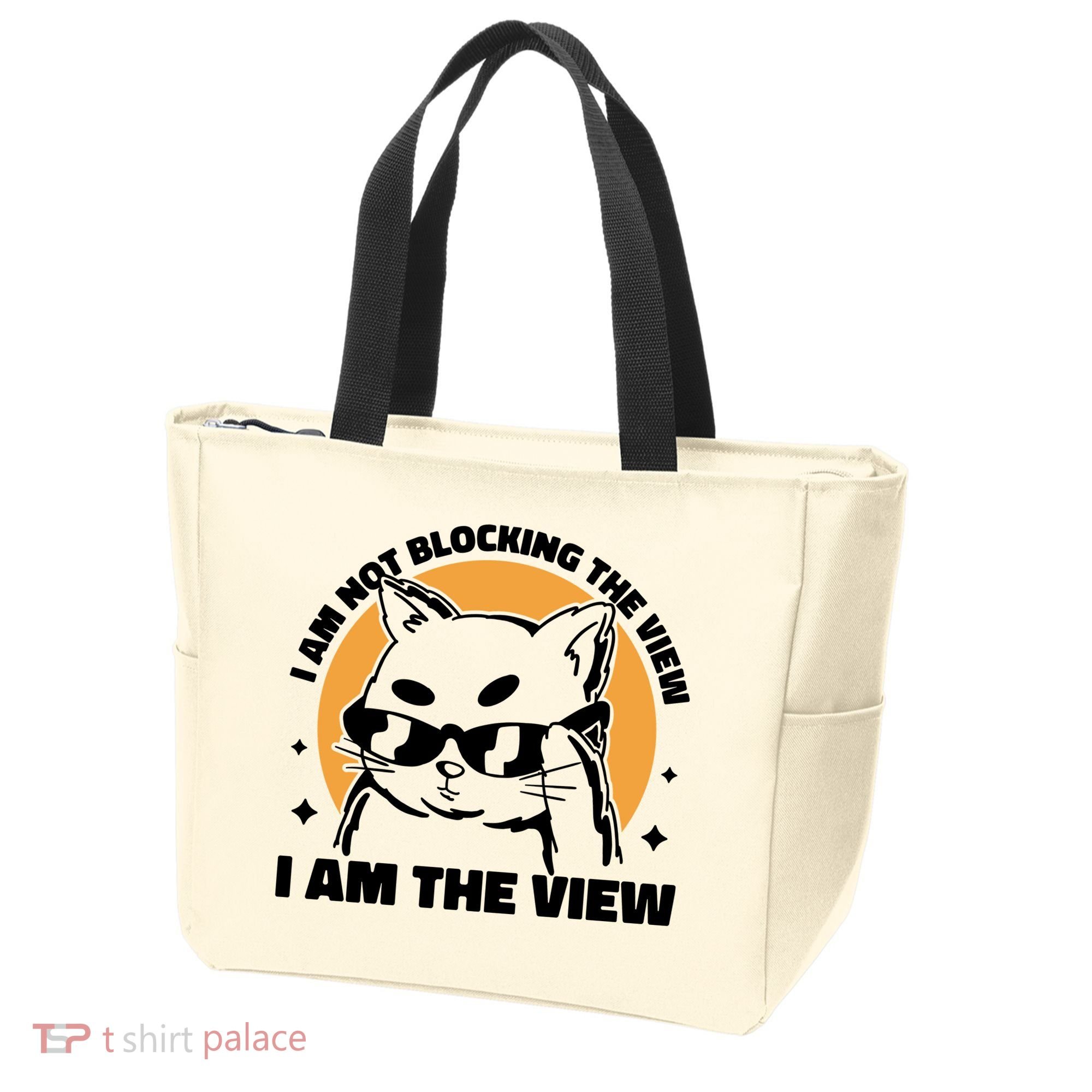 I Am Not Blocking The View I Am The View Funny Cat Tote Bag