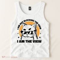 I Am Not Blocking The View I Am The View Funny Cat Tank Top thumb 2