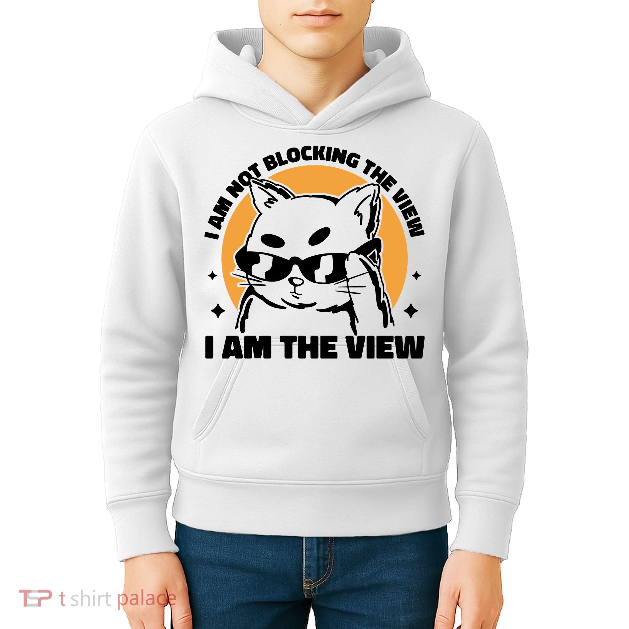 I Am Not Blocking The View I Am The View Funny Cat Kids Hoodie