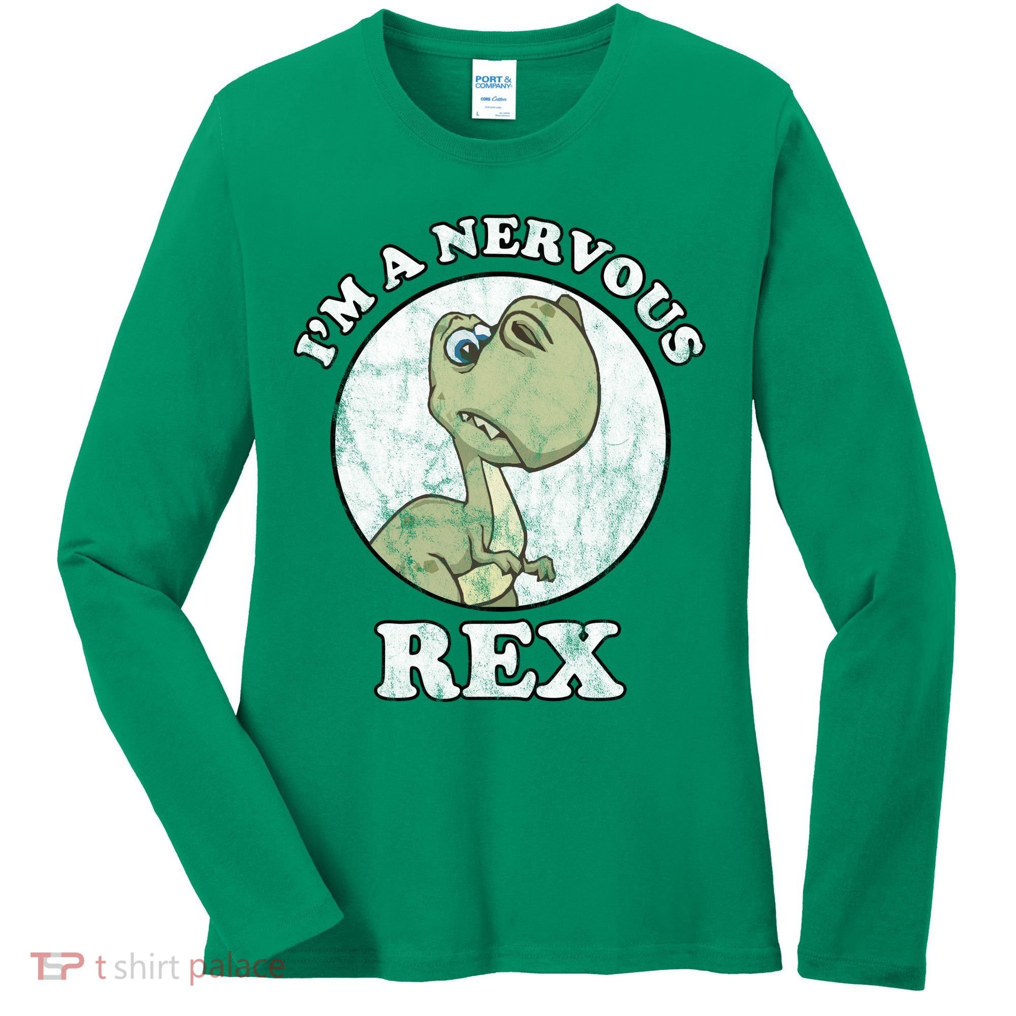 I'm A Nervous Rex Funny Dinosaur Women's Long Sleeve Shirt
