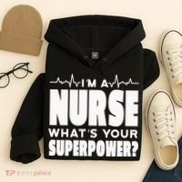 I'm A Nurse What's Your Superpower Hoodie thumb 4