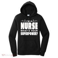 I'm A Nurse What's Your Superpower Women's Hoodie thumb 0