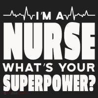 I'm A Nurse What's Your Superpower Hat thumb 2