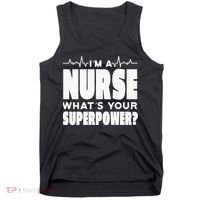 I'm A Nurse What's Your Superpower Tank Top thumb 0