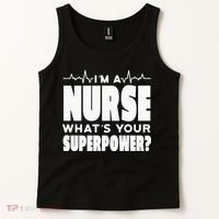 I'm A Nurse What's Your Superpower Tank Top thumb 2