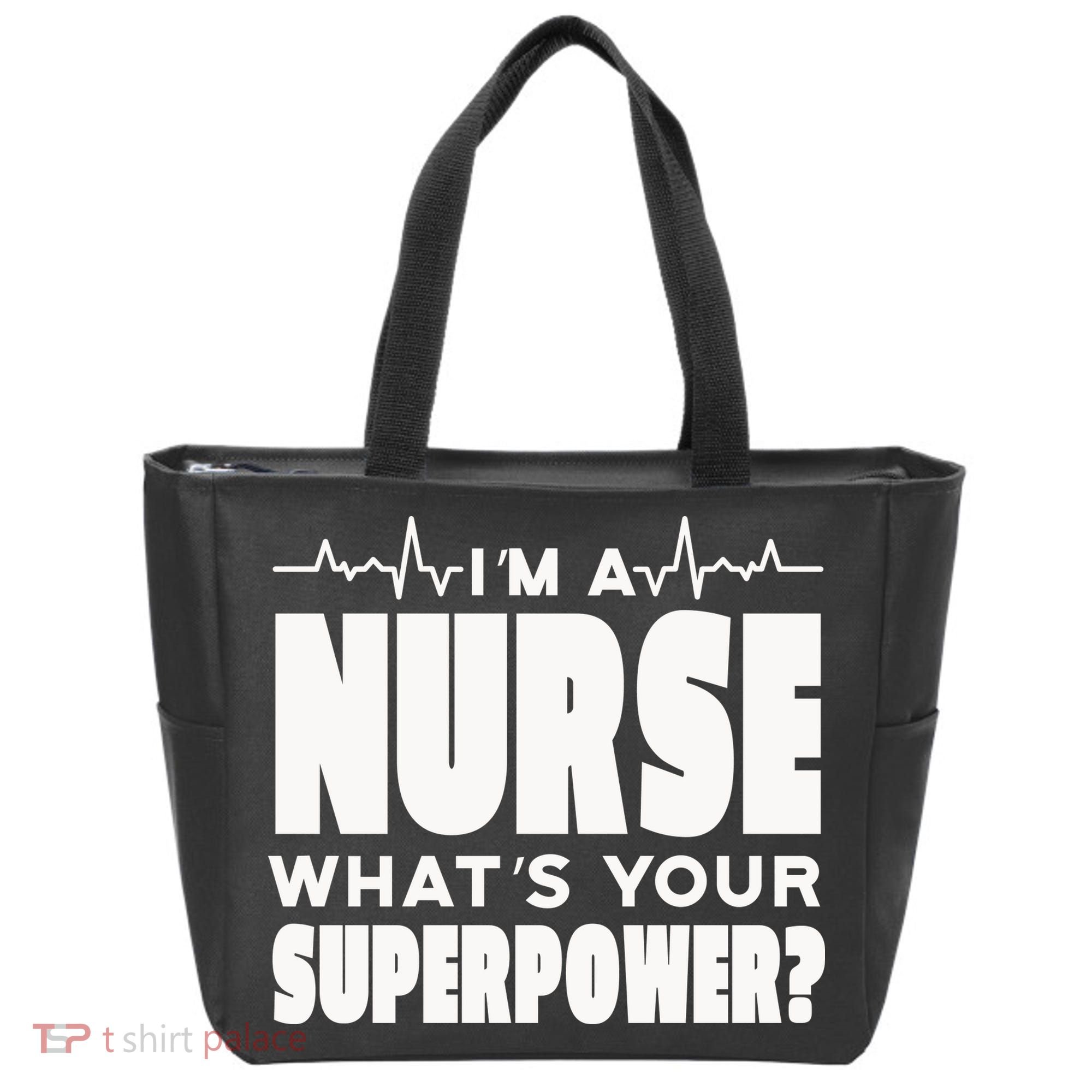 I'm A Nurse What's Your Superpower Tote Bag