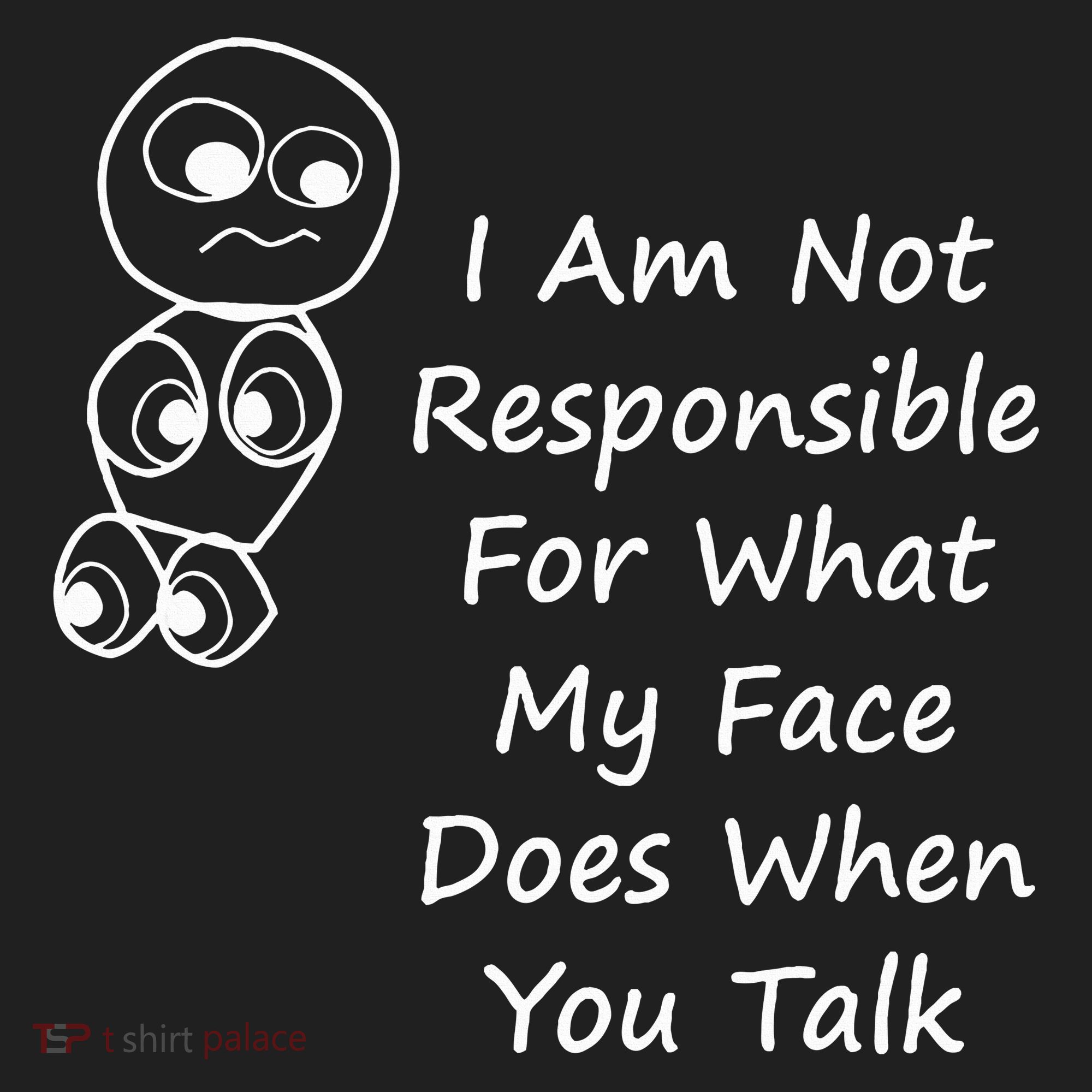 I Am Not Responsible For What My Face Does When You Talk Beanie