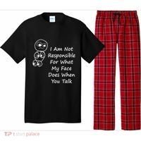 I Am Not Responsible For What My Face Does When You Talk Pajama Set thumb 0