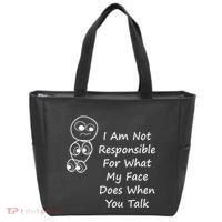 I Am Not Responsible For What My Face Does When You Talk Tote Bag thumb 0