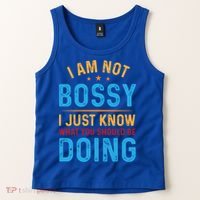 I Am Not Bossy I Just Know What You Should Be Doing Cute Gift Tank Top thumb 2