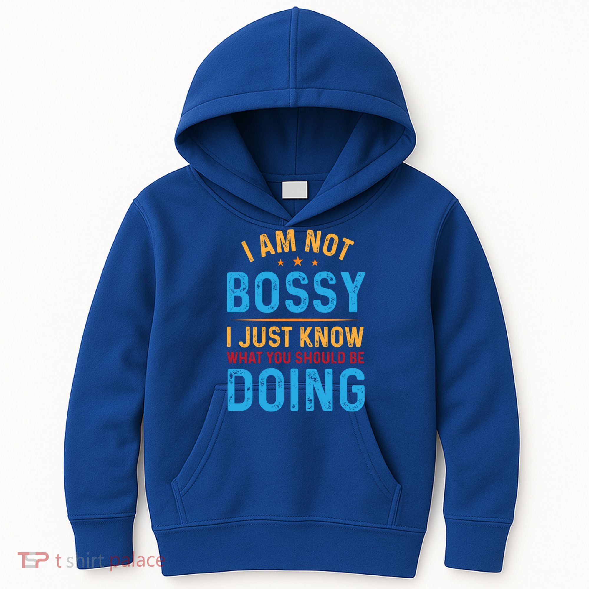 I Am Not Bossy I Just Know What You Should Be Doing Cute Gift Kids Hoodie