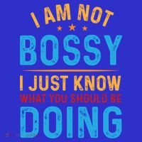 I Am Not Bossy I Just Know What You Should Be Doing Cute Gift Kids T-Shirt thumb 4