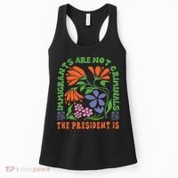 Immigrants Are Not Criminal But The President Is Boho Women's Tank Top thumb 0