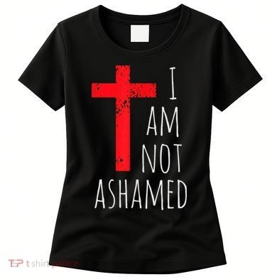 I Am Not Ashamed Big Red Cross Silhouette Image Gospel Women's T-Shirt