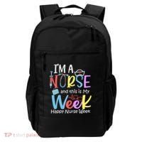 IM A Nurse And This Is My Week Happy Nurse Week Backpack thumb 0