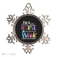 IM A Nurse And This Is My Week Happy Nurse Week Ornament thumb 0