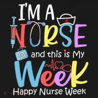 IM A Nurse And This Is My Week Happy Nurse Week Women's Tank Top thumb 5