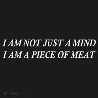 I Am Not Just A Mind I Am A Piece Of Meat Apron thumb 3
