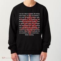 I Am Not A Liberal Snowflake Formidable Love Quote Women's Sweatshirt thumb 0