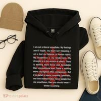 I Am Not A Liberal Snowflake Formidable Love Quote Hoodie thumb 4