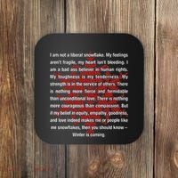 I Am Not A Liberal Snowflake Formidable Love Quote Coaster thumb 0
