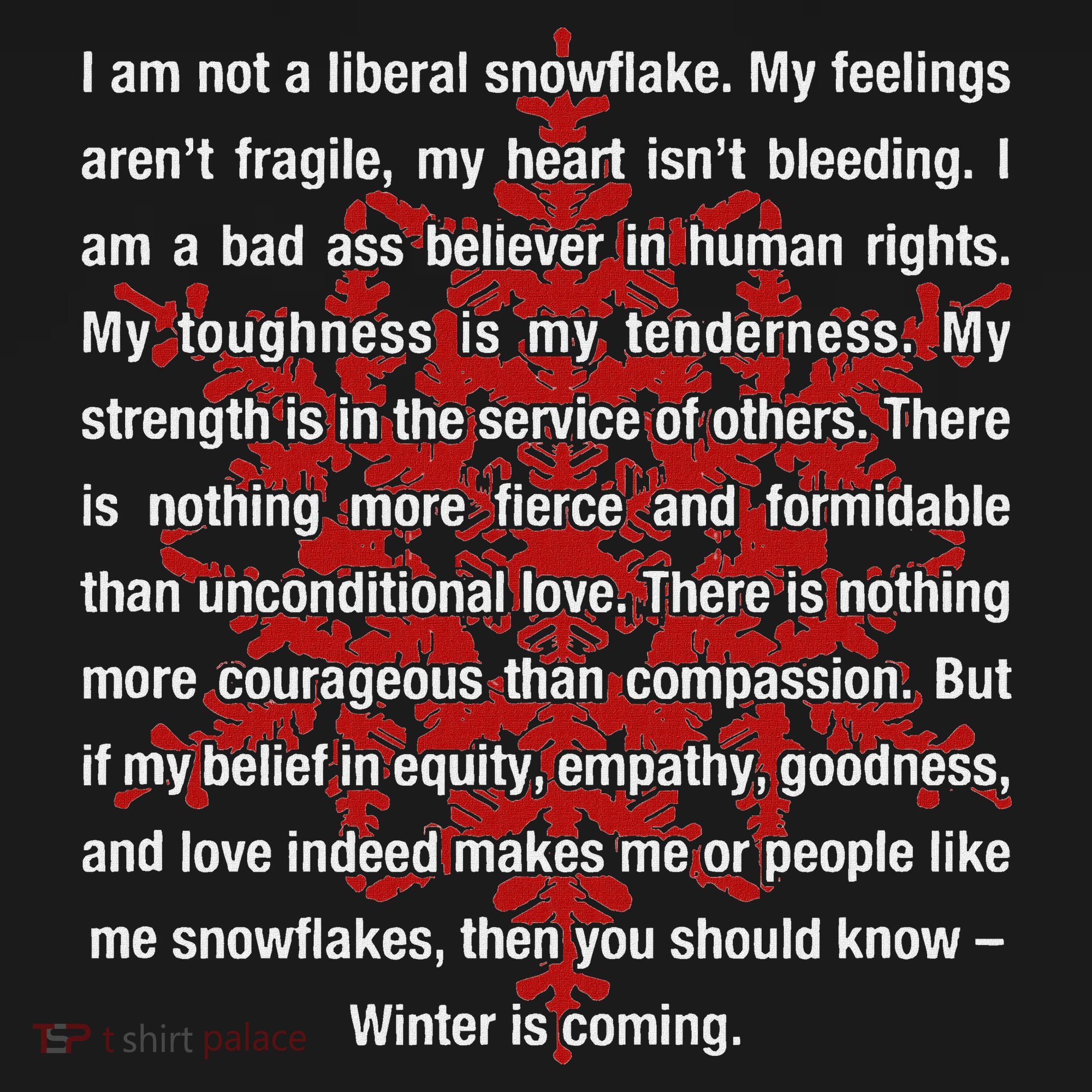 I Am Not A Liberal Snowflake Formidable Love Quote Women's Tank Top