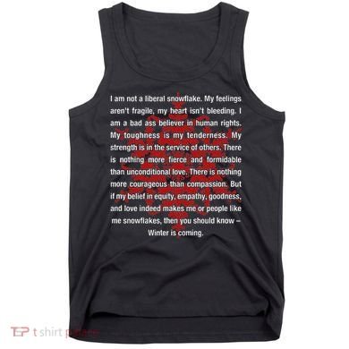 I Am Not A Liberal Snowflake Formidable Love Quote Tank Top