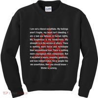 I Am Not A Liberal Snowflake Formidable Love Quote Kids Sweatshirt thumb 0
