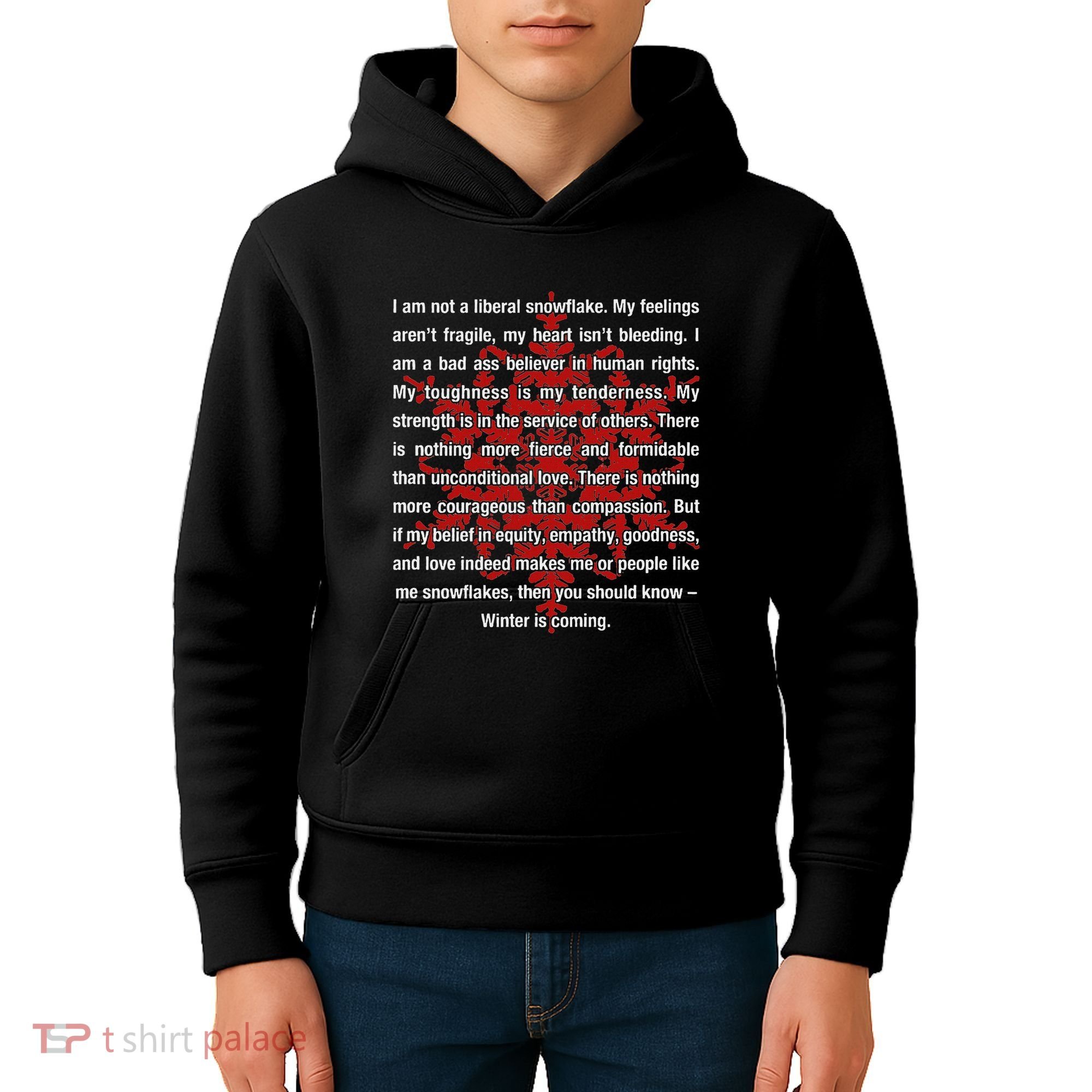 I Am Not A Liberal Snowflake Formidable Love Quote Kids Hoodie