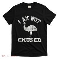 I Am Not Emused Safari Animal Lover Zookeeper Emu Lover T-Shirt thumb 0