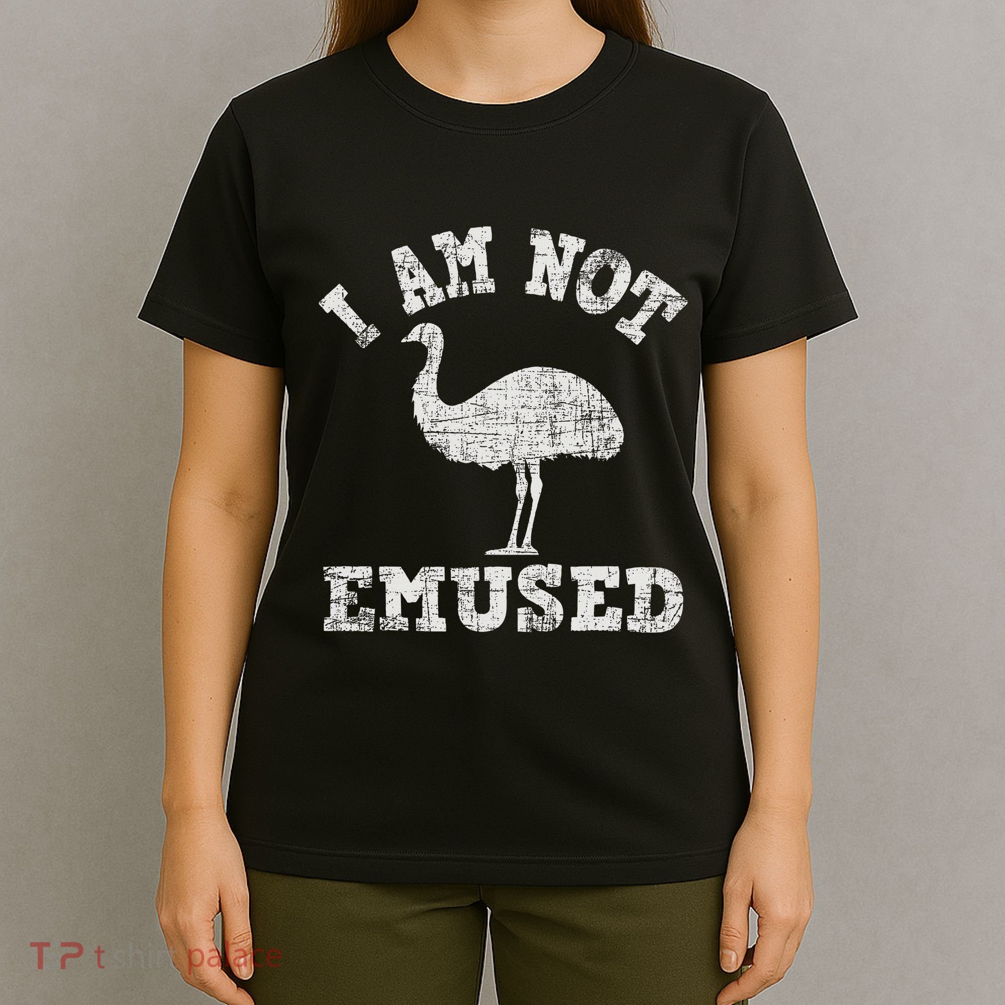 I Am Not Emused Safari Animal Lover Zookeeper Emu Lover T-Shirt