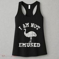 I Am Not Emused Safari Animal Lover Zookeeper Emu Lover Women's Tank Top thumb 3