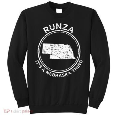ItS A Nebraska Thing Runza Sweatshirt