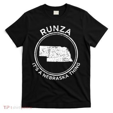 ItS A Nebraska Thing Runza T-Shirt